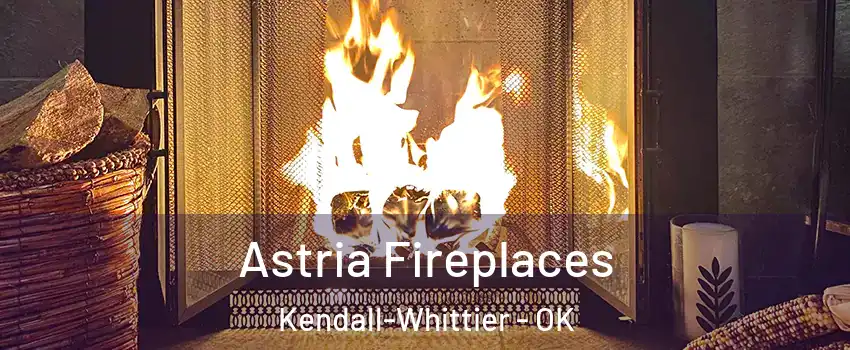 Astria Fireplaces Kendall-Whittier - OK