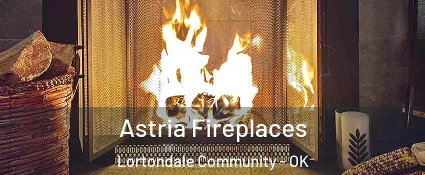 Astria Fireplaces Lortondale Community - OK