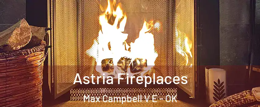 Astria Fireplaces Max Campbell V E - OK