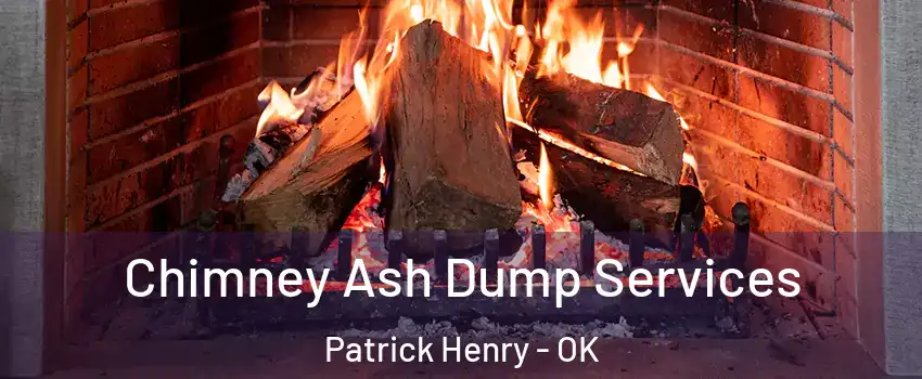 Chimney Ash Dump Services Patrick Henry - OK