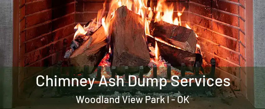 Chimney Ash Dump Services Woodland View Park I - OK