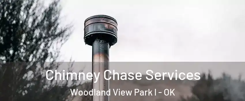 Chimney Chase Services Woodland View Park I - OK