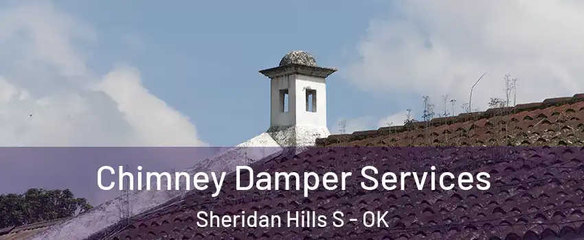 Chimney Damper Services Sheridan Hills S - OK