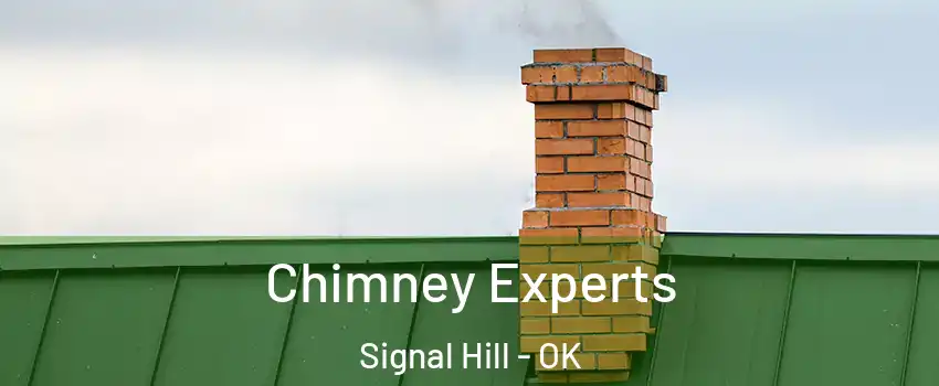 Chimney Experts Signal Hill - OK
