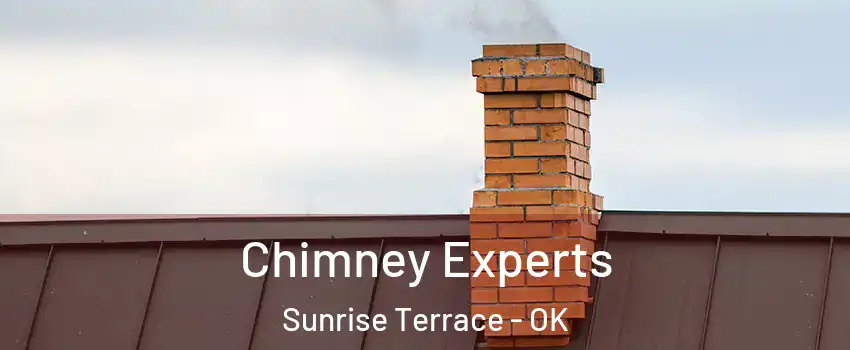 Chimney Experts Sunrise Terrace - OK