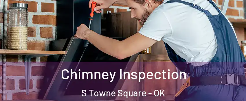 Chimney Inspection S Towne Square - OK