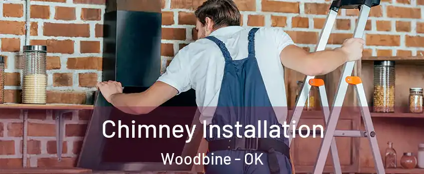 Chimney Installation Woodbine - OK