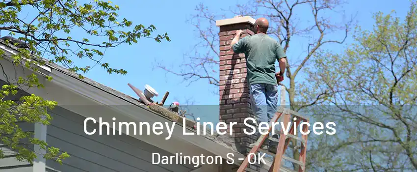 Chimney Liner Services Darlington S - OK