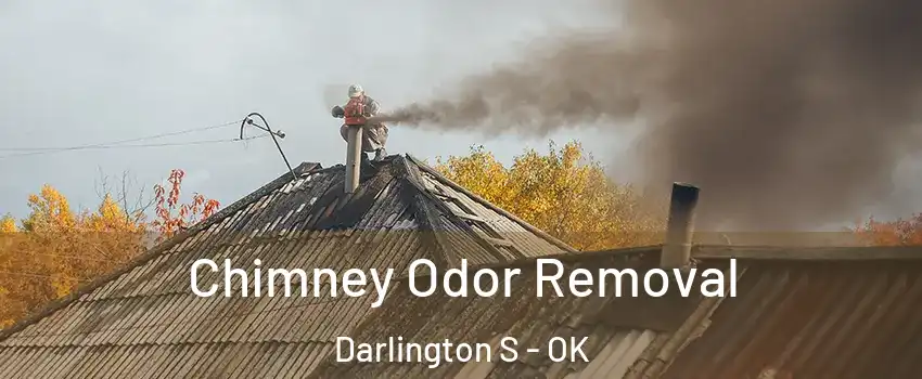 Chimney Odor Removal Darlington S - OK