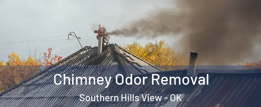 Chimney Odor Removal Southern Hills View - OK