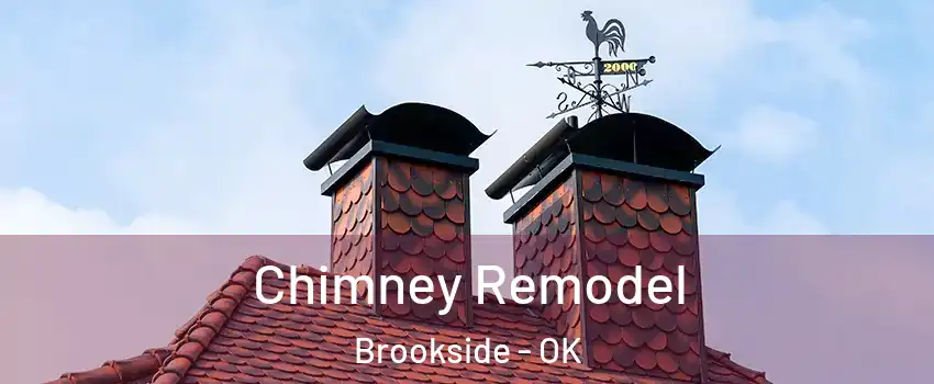 Chimney Remodel Brookside - OK