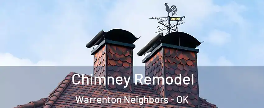 Chimney Remodel Warrenton Neighbors - OK