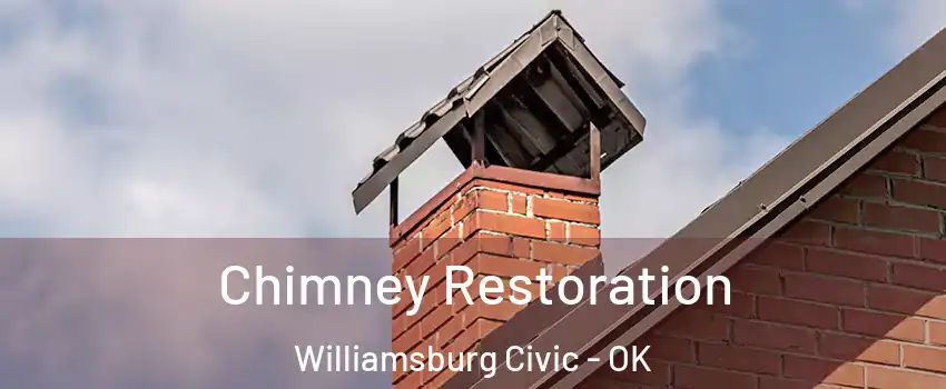 Chimney Restoration Williamsburg Civic - OK