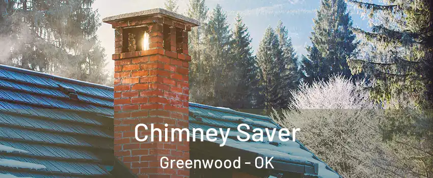 Chimney Saver Greenwood - OK
