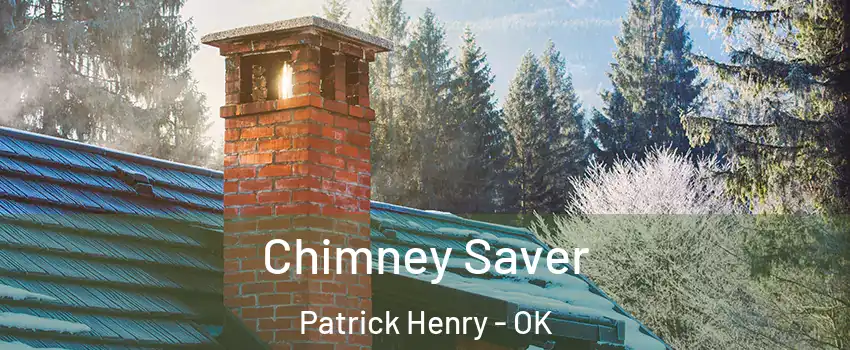 Chimney Saver Patrick Henry - OK