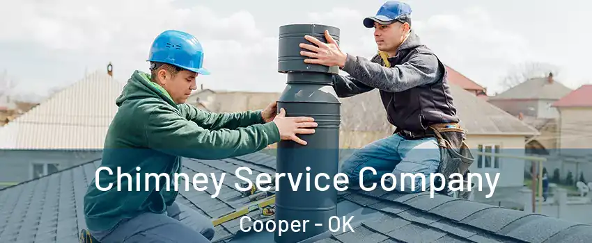 Chimney Service Company Cooper - OK