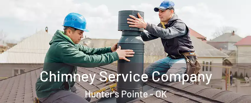 Chimney Service Company Hunter's Pointe - OK