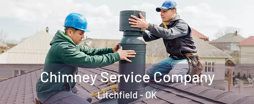 Chimney Service Company Litchfield - OK