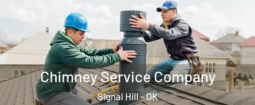 Chimney Service Company Signal Hill - OK