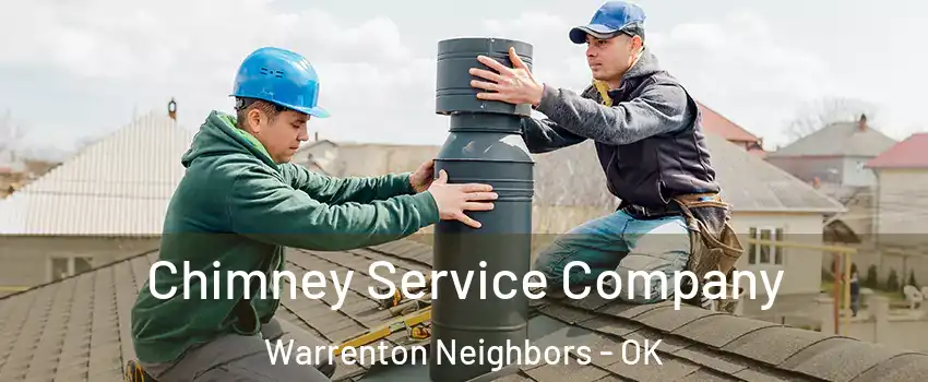 Chimney Service Company Warrenton Neighbors - OK