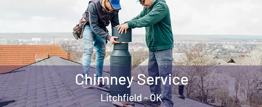 Chimney Service Litchfield - OK