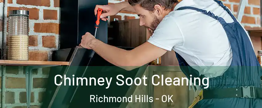 Chimney Soot Cleaning Richmond Hills - OK