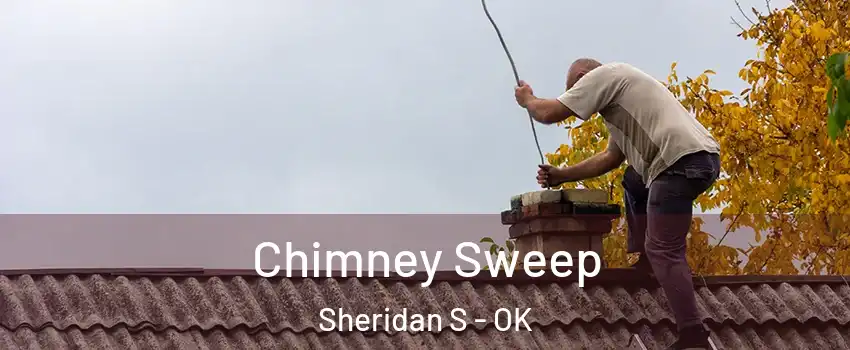 Chimney Sweep Sheridan S - OK
