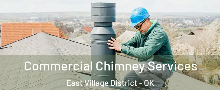 Commercial Chimney Services East Village District - OK
