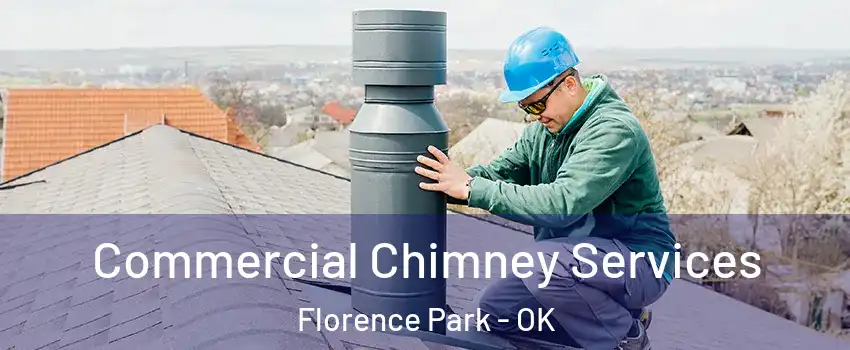 Commercial Chimney Services Florence Park - OK