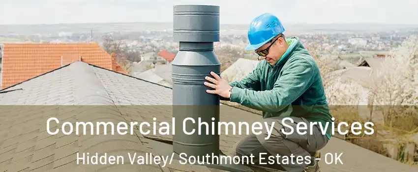 Commercial Chimney Services Hidden Valley/ Southmont Estates - OK