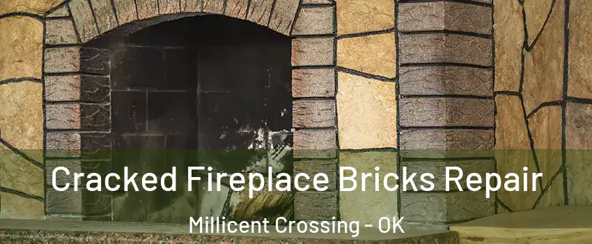 Cracked Fireplace Bricks Repair Millicent Crossing - OK