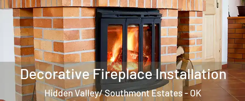 Decorative Fireplace Installation Hidden Valley/ Southmont Estates - OK