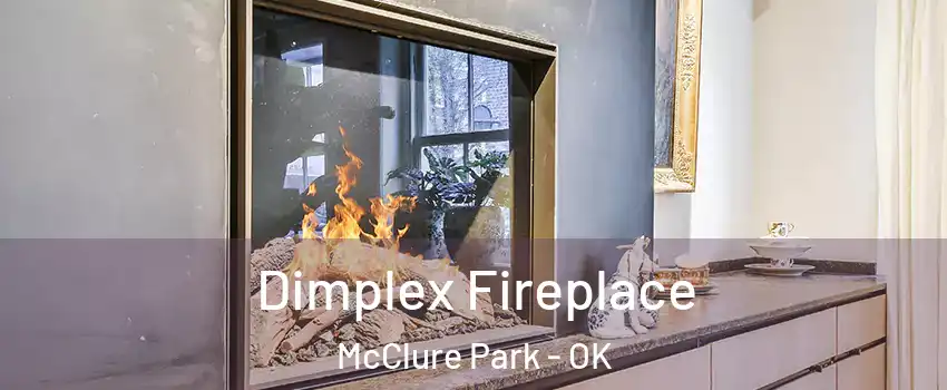 Dimplex Fireplace McClure Park - OK