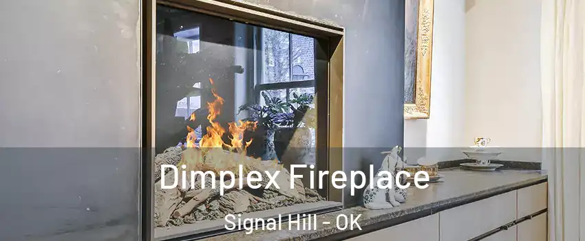 Dimplex Fireplace Signal Hill - OK