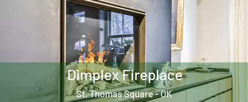 Dimplex Fireplace St. Thomas Square - OK