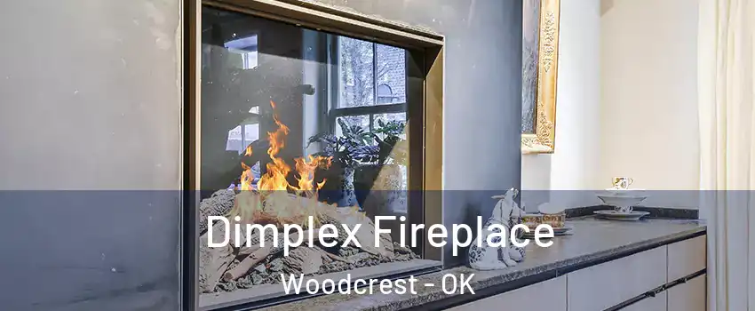 Dimplex Fireplace Woodcrest - OK