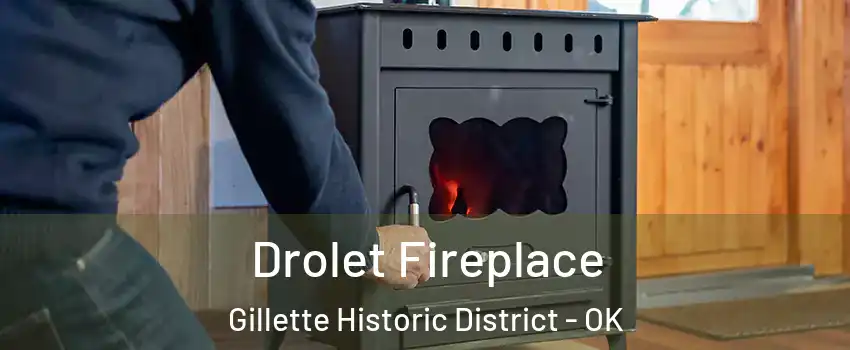 Drolet Fireplace Gillette Historic District - OK