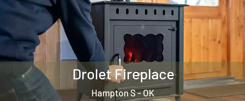 Drolet Fireplace Hampton S - OK