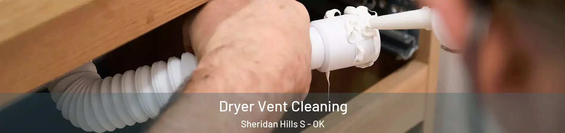 Dryer Vent Cleaning Sheridan Hills S - OK