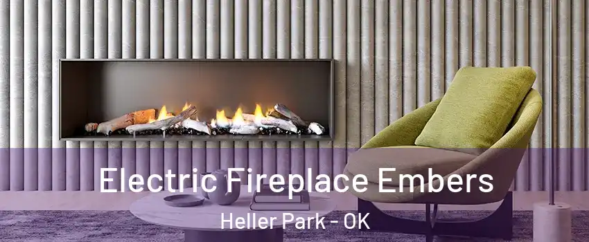 Electric Fireplace Embers Heller Park - OK