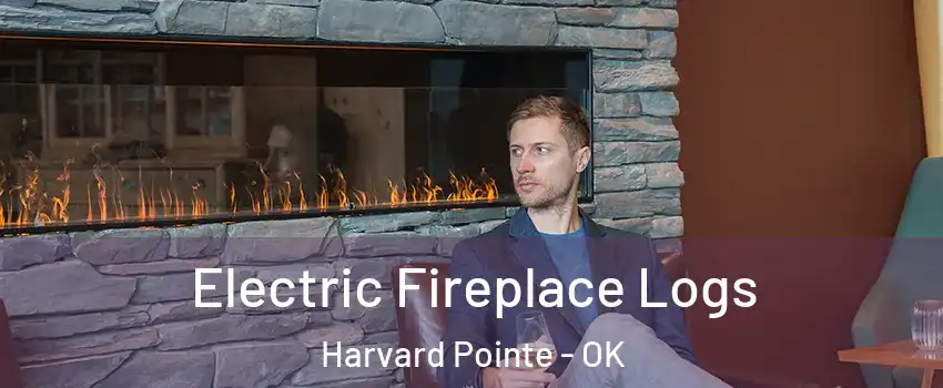 Electric Fireplace Logs Harvard Pointe - OK