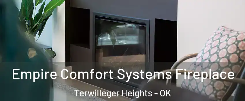 Empire Comfort Systems Fireplace Terwilleger Heights - OK