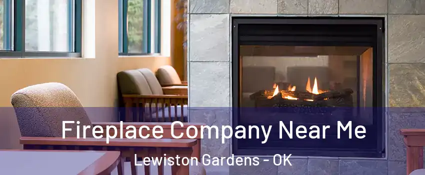 Fireplace Company Near Me Lewiston Gardens - OK