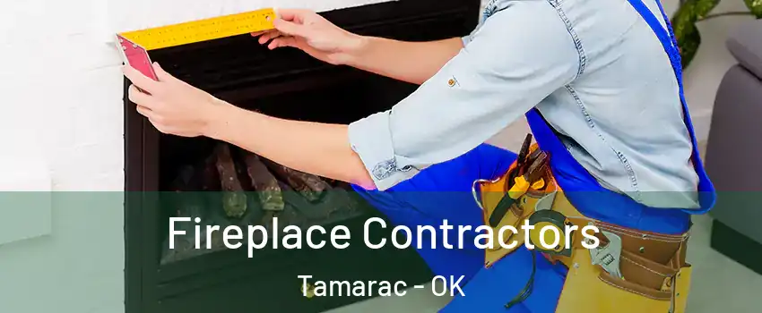 Fireplace Contractors Tamarac - OK