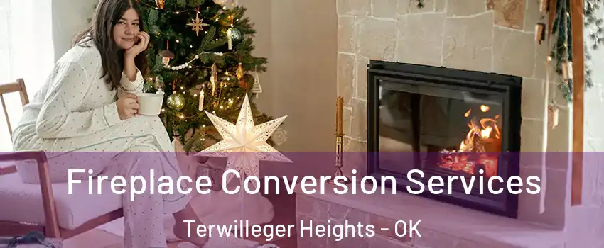 Fireplace Conversion Services Terwilleger Heights - OK
