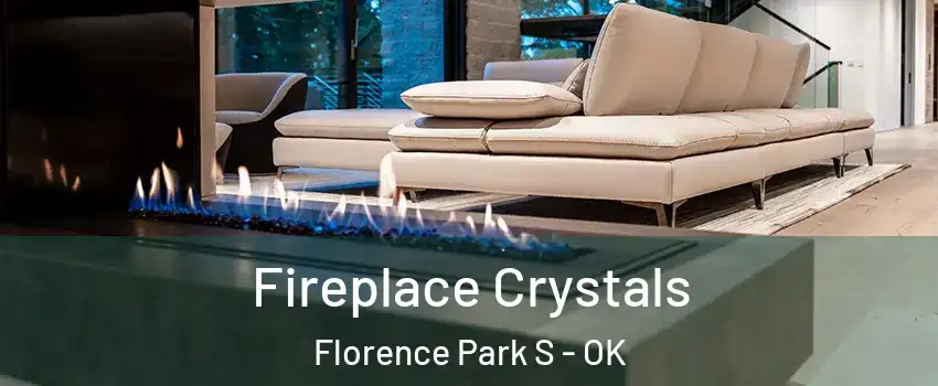 Fireplace Crystals Florence Park S - OK
