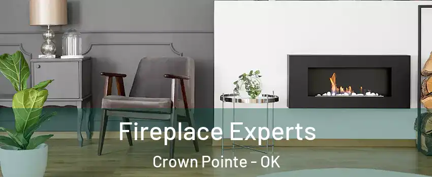 Fireplace Experts Crown Pointe - OK