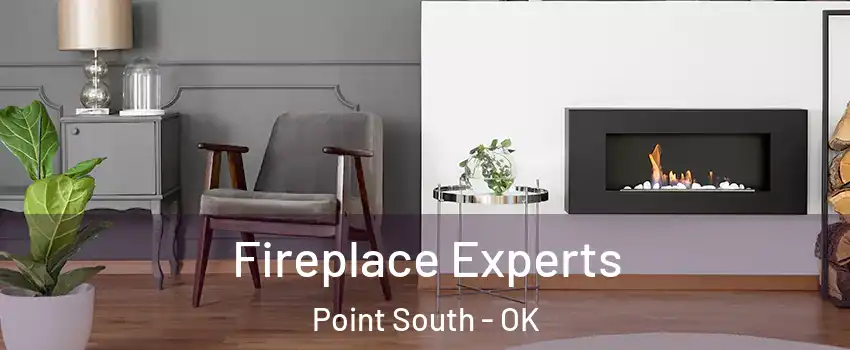Fireplace Experts Point South - OK