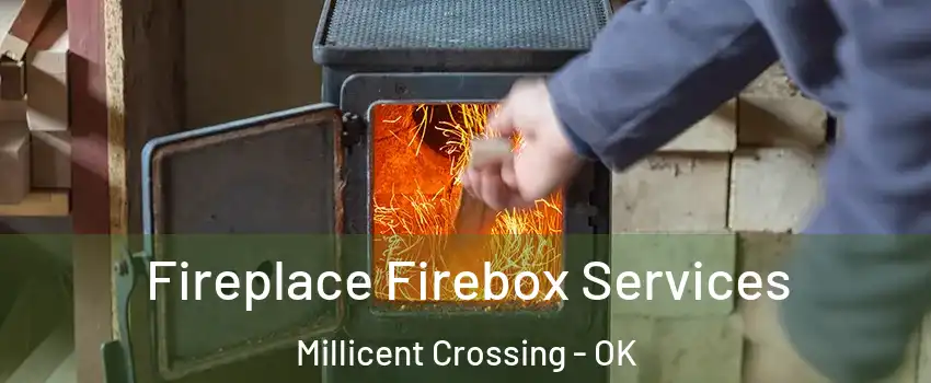 Fireplace Firebox Services Millicent Crossing - OK