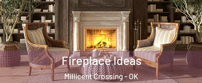 Fireplace Ideas Millicent Crossing - OK